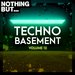 Nothing But... Techno Basement, Vol 12