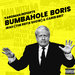 Bumbahole Boris (Explicit)