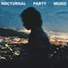 Nocturnal Party Music