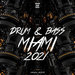 Drum & Bass Miami 2021