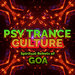 Psy Trance Culture - Spiritual Rebels Of Goa