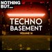 Nothing But... Techno Basement Vol 14