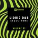 Liquid Drum & Bass Selections Vol 01