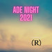 Ade Night 2021