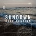 Sundown Deep Session Vol 16