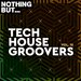 Nothing But... Tech House Groovers Vol 15