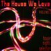 The House We Love, Volume 2 - House Nights Selection