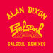 Alan Dixon & Salsoul Reworks