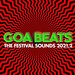 Goa Beats - The Festival Sounds 2021.2