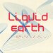 Liquid Earth