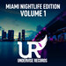 Miami Nightlife Edition - Volume 1