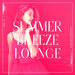 Summer Breeze Lounge Vol 4