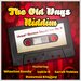 The Old Days Riddim (Magnet Collection Vol 7)