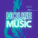 Addicted To House Music Vol 1