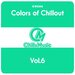 Colors Of Chillout Vol 6