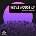 We'll House U!: Disco House Edition Vol 4
