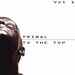 Tribal To The Top Vol 1 - Tribal For Every Mood