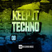 Keep It Techno Vol 08