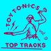 Toy Tonics Top Tracks Vol 9