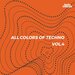 All Colors Of Techno Vol 4