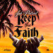 Keep The Faith