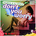 Don't You Worry (Explicit)
