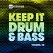 Keep It Drum & Bass, Vol 08