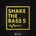 Various - Shake The Bass 5
