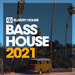 Bass House Summer '21