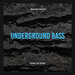 Underground Bass
