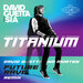 Titanium (David Guetta/MORTEN Future Rave Remix)