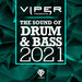 The Sound Of Drum & Bass 2021 (Viper Presents) (Explicit)
