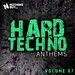 Nothing But... Hard Techno Anthems, Vol 07