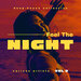Feel The Night (Deep-House Collection), Vol 2