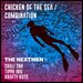 The Nextmen / Chali 2na / Tippa Irie / Krafty Kuts - Chicken Of The Sea/Combination