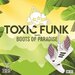 Various - Toxic Funk Presents Boots Of Paradise