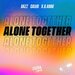Alone Together (Radio Mix)