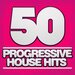 50 Progressive House Hits