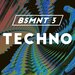 BSMNT #3/Techno
