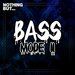 Nothing But... Bass Mode, Vol 11