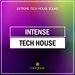 Intense Tech House (Extreme Tech House Sound)