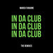 In Da Club (The Remixes)