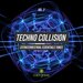 Techno Collision Vol 2 (Extraterrestrial Essentials Tunes)