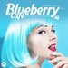 Blueberry Cafe, Vol 7: Soulful House Moods