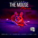 The Mouse (Remixes)