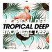 Tropical Deep Vol 20