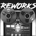 Reworks, Vol 1