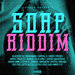 Various - Liondub Presents: Soap Riddim