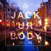 Jack Ur Body Vol 40