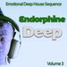 Endorphine Deep, Vol 3 - Emotional Deep House Sequence